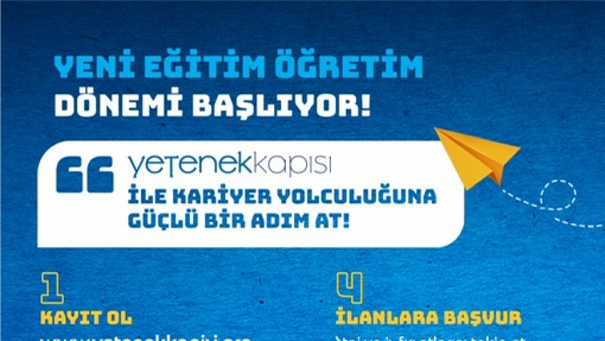 YETENEK KAPISI ile Kariyer Yolculuğuna Güçlü Bir Adım At!