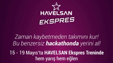 HAVELSAN EKSPRES Hackathon’una Başvuru İçin Son Tarih 4 Mayıs!