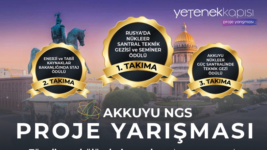 Nükleer Enerji Alanında #yetenekkapisi Proje Yarışmamız Tüm Bölümlere Açık!