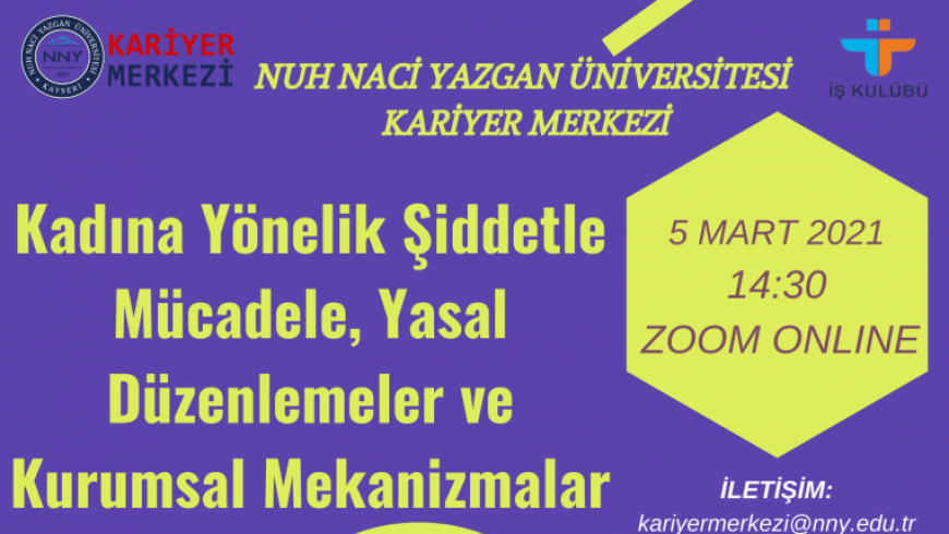 8 Mart Dünya Kadınlar Günü”ne Özel İş Kulübü Ortaklığıyla Gerçekleştirilecek Olan “Kadına Yönelik Şiddetle Mücadele, Yasal Düzenlemeler ve Kurumsal Mekanizmalar” Adlı Etkinliğimize Tüm Akademisyenler ve Öğrenciler Davetlidir.