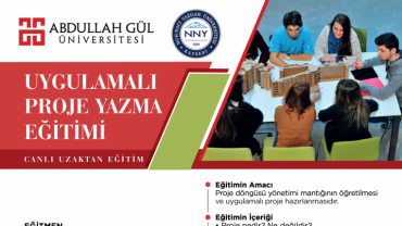 Abdullah Gül Üniversitesi iş birliğinde yapılacak olan “Uygulamalı Proje Yazma Eğitimi” için başvurular alınmaya başlanmıştır.