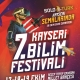 7. Kayseri Bilim Festivali
